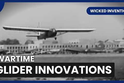 Glider Secrets - Wicked Inventions - S01 EP09 - History Documentary