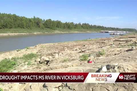 Drought taking a toll on Mississippi River in Vicksburg