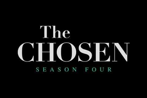 ‘THE CHOSEN’ Announces Big Plans For Season 4