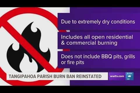 Tangipahoa Parish burn ban reinstated