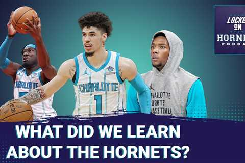 What did we learn about the Charlotte Hornets, LaMelo Ball and Brandon Miller this week?