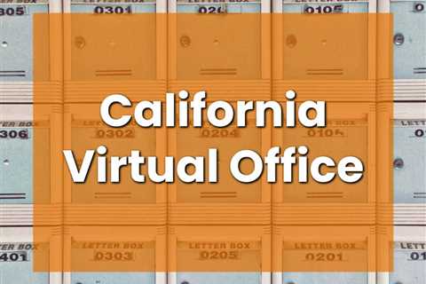 Save Money and Stay Flexible with a California Virtual Office