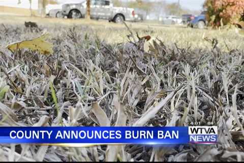 Oktibbeha County enacts burn ban on Wednesday