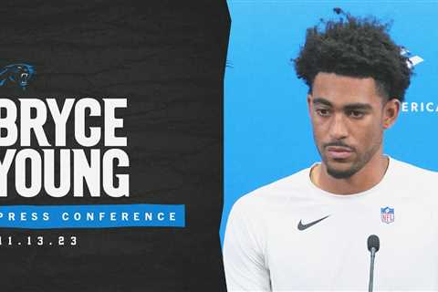 Bryce Young: ‘It’s a part of the process’