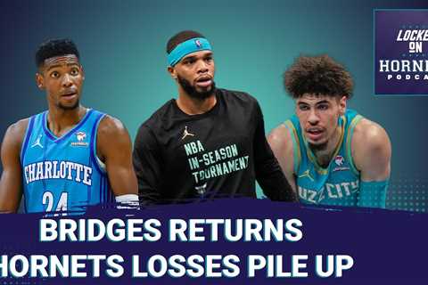 Miles Bridges returns, Brandon Miller posts his best game, but the Charlotte Hornets continue losing