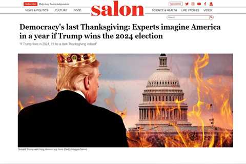 Salon Magazine's Fearmongering Thanksgiving Article Attacks Trump and his Supporters