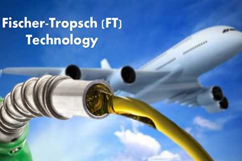 Fischer-Tropsch (FT) Technology