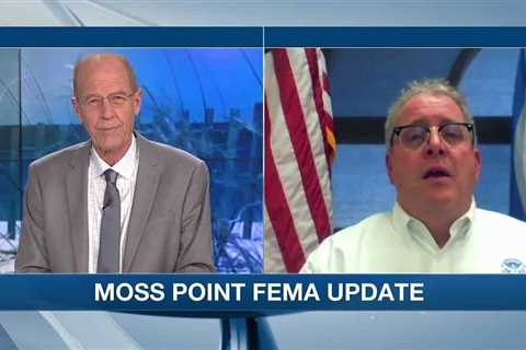 FEMA updates on recovery efforts in Moss Point following tornado