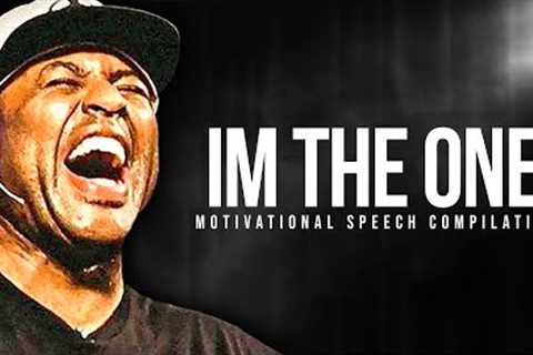 I''M THE ONE ― Powerful Motivational Speech Video