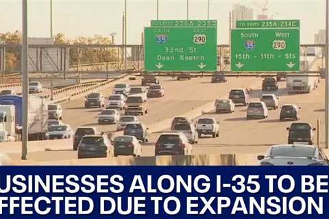 I-35 expansion project expected to affect multiple businesses | FOX 7 Austin