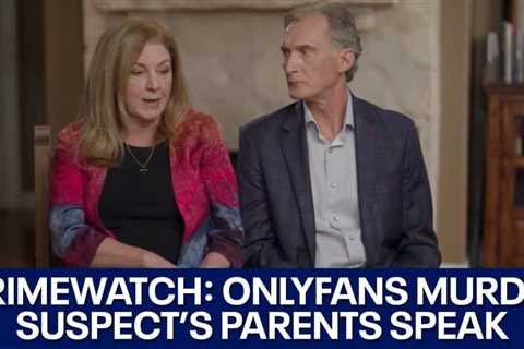 CrimeWatch: Onlyfans murder suspect’s parents speak out after arrest | FOX 7 Austin