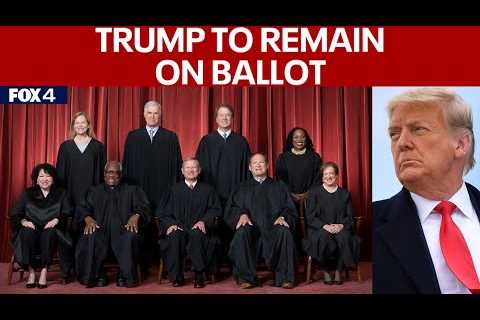 Supreme Court rules Trump will stay on ballot, overruling states