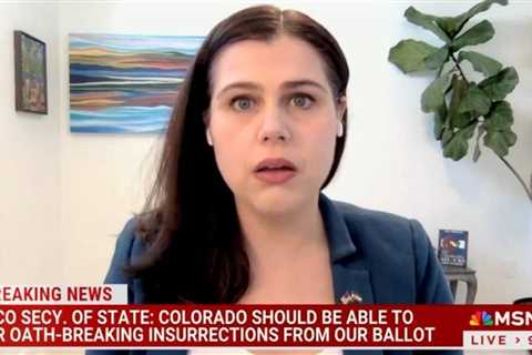 Colorado’s Radical Democrat Secretary of State Responds to SCOTUS Unanimous Decision to Put Trump..