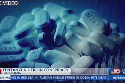 NBC 10 News Today: Fentanyl and heroin conspiracy in Louisiana