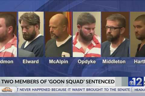 Two members of Mississippi ‘Goon Squad’ sentenced Tuesday