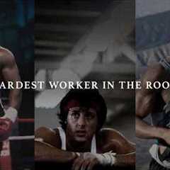 THE HARDEST WORKER IN THE ROOM - Best Hopecore Motivational Compilation