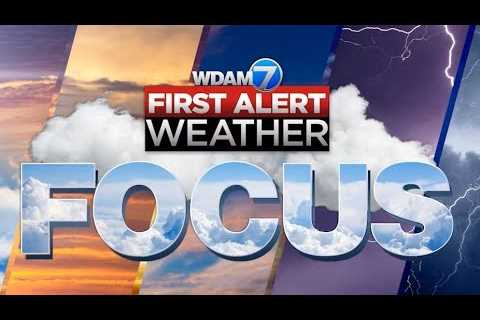 WDAM 7 First Alert Weather Focus – May 15, 2024