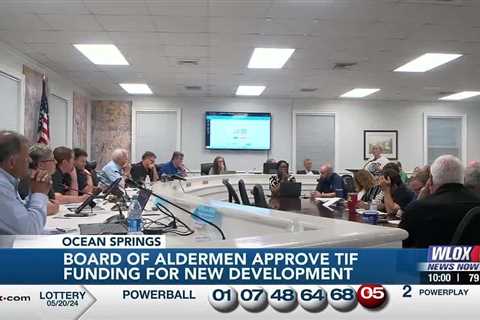 Ocean Springs Board of Aldermen approve creation of TIF district