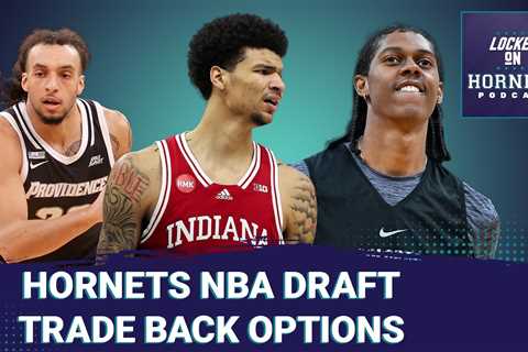 Nata Edwards on options if the Hornets trade back in the NBA Draft: Kel’el Ware, Devin Carter + more