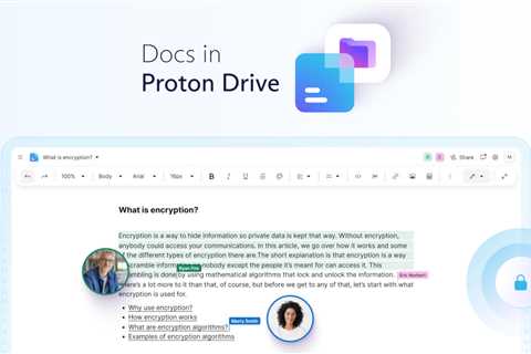 Proton launches its own version of Google Docs