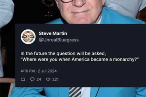 Steve Martin on the Coming American Monarchy