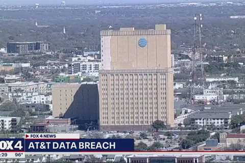 AT&T hack: ‘Nearly all’ customers’ call, text records exposed in data breach