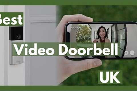 Best Video Doorbell UK (Best Video Doorbell to Buy UK)