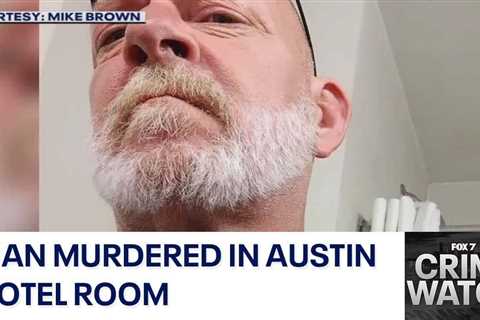 Rhode Island man murdered in Austin hotel room | FOX 7 Austin