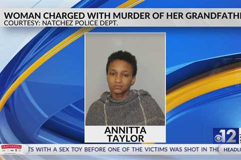 Granddaughter accused of killing Natchez man