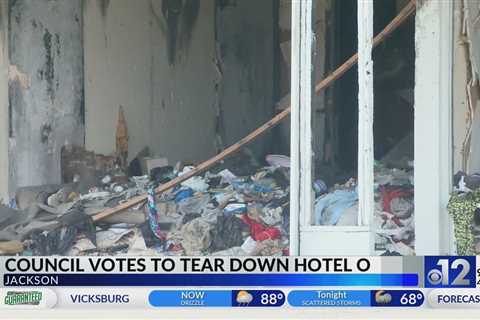 Jackson City Council votes to demolish Hotel O