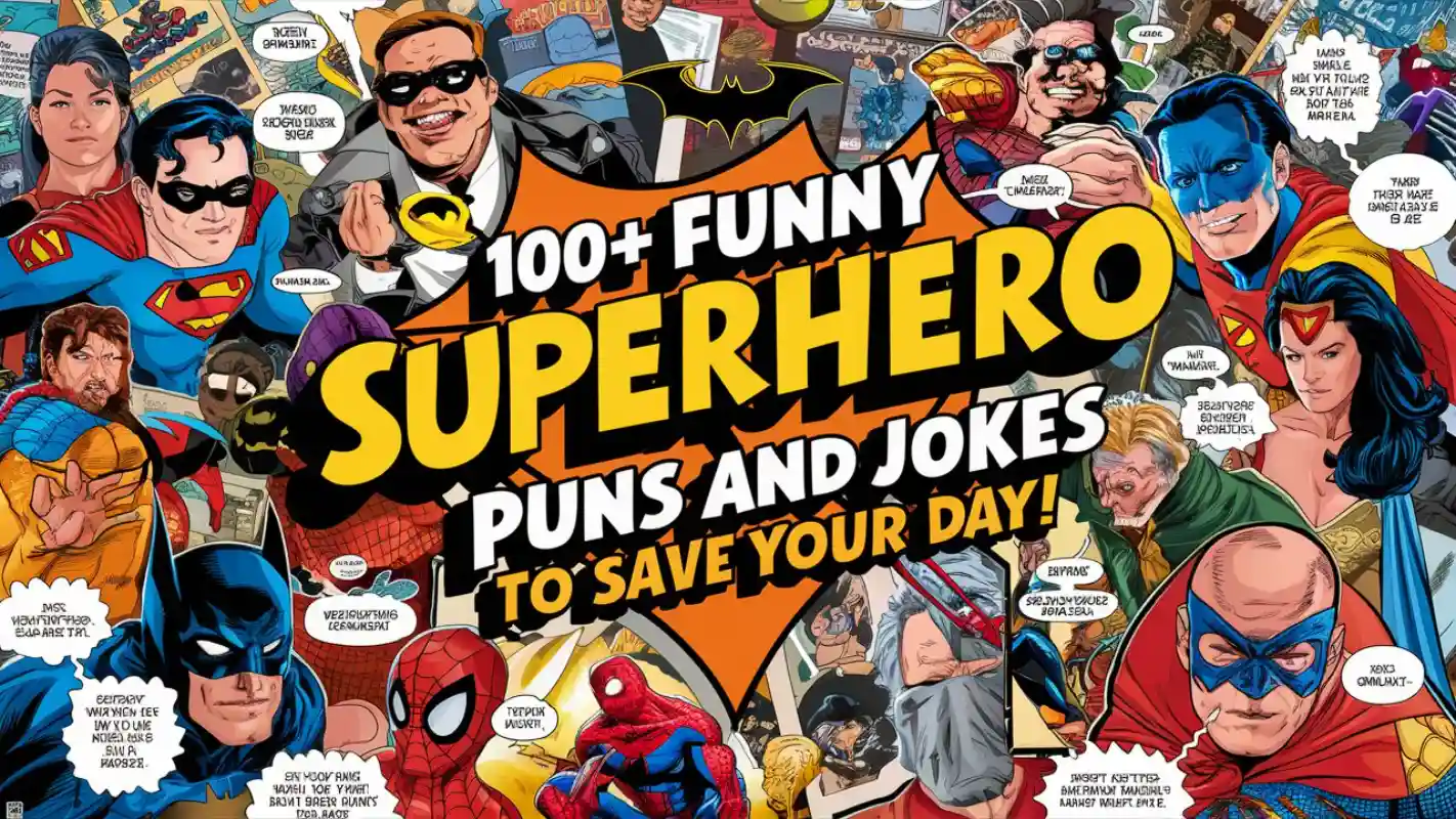 100+ Funny Superhero Puns and Jokes to Save Your Day - Crack Up Puns