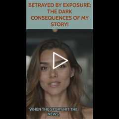 The News Aired My Story… That’s When He Came for Me #shorts