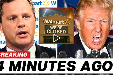 BREAKING: Walmart Leaves America Over Trump’s Tariffs