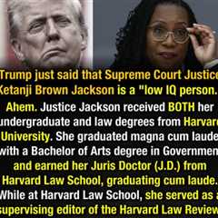 She’s “Low IQ”