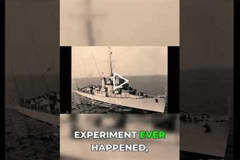 Navy Cover-Up?! The Philadelphia Experiment Exposed #shorts #mistery
