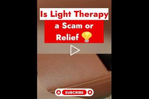 Does Light Therapy Provide Relief  💡